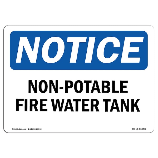 Safety Sign, OSHA Notice, 3.5" Height, Non-Potable Fire Water Tank Sign, Landscape, 10PK